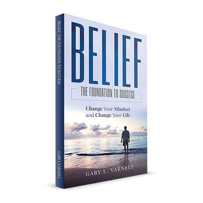 Belief: The Foundation To Success Paperback Book